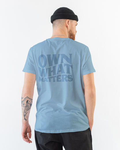 Own What Matters Groovy T-Shirt